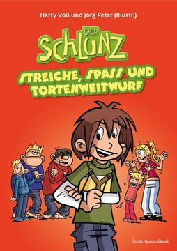 portada Der Schlunz - Streiche, Spass und Tortenweitwurf (en Alemán)