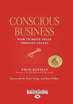 portada conscious business: how to build value through values (large print 16pt) (in English)