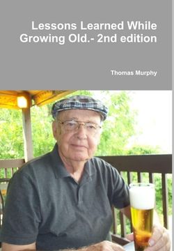 portada Lessons Learned While Growing Old.- 2nd edition (en Inglés)