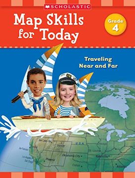 portada Map Skills for Today: Grade 4: Traveling Near and Far