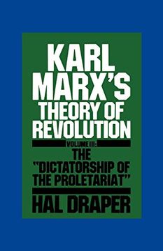 portada Karl Marx's Theory of Revolution, Volume 3: The "Dictatorship of the Proletariat": Vol 3 (en Inglés)