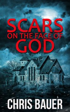 portada Scars on the Face of God (en Inglés)