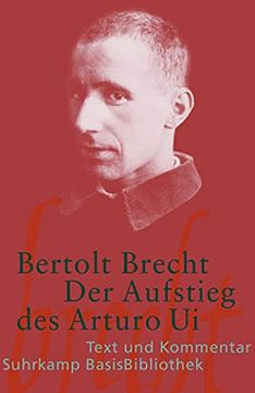 portada Der Aufstieg des Arturo ui: Text und Kommentar (Suhrkamp Basisbibliothek) (en Alemán)