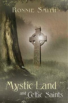 portada Mystic Land and Celtic Saints (en Inglés)