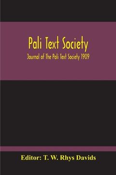 portada Pali Text Society; Journal Of The Pali Text Society 1909 (in English)