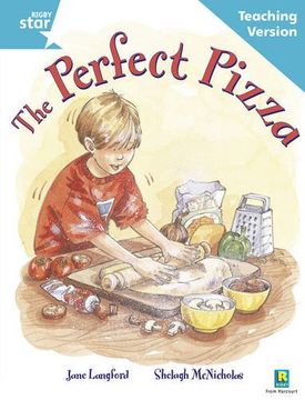 portada Rigby Star Guided Reading Turquoise Level: The Perfect Pizza Teaching Version: Turquoise Level Turquoise Leve 
