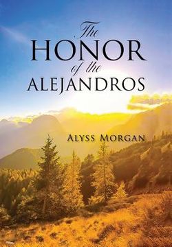 portada The Honor of the Alejandros (en Inglés)