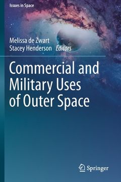 portada Commercial and Military Uses of Outer Space (in English)
