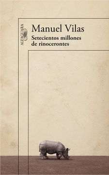 portada Setecientos Millones de Rinocerontes (in Spanish)