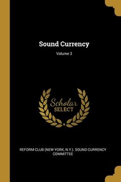 portada Sound Currency; Volume 3 (en Inglés)