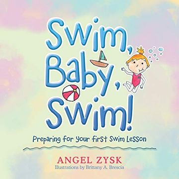 portada Swim, Baby, Swim! Preparing for Your First Swim Lesson (in English)