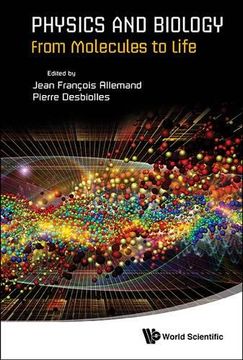 portada PHYSICS AND BIOLOGY: FROM MOLECULES TO LIFE