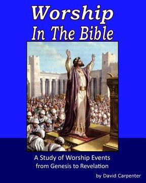 portada Worship in the Bible (en Inglés)