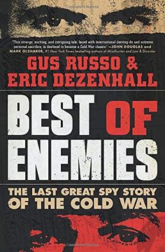 portada Best of Enemies: The Last Great spy Story of the Cold war (in English)