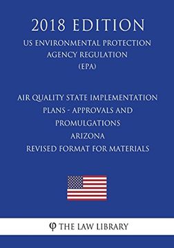portada Air Quality State Implementation Plans - Approvals and Promulgations - Arizona - Revised Format for Materials 