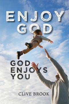 portada Enjoy God, God Enjoys You (en Inglés)