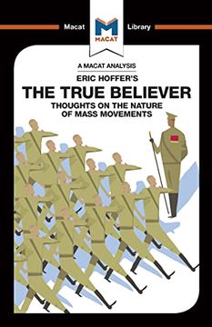 portada An Analysis of Eric Hoffer's the True Believer: Thoughts on the Nature of Mass Movements (en Inglés)