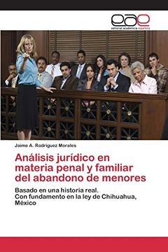 portada Análisis jurídico en materia penal y familiar del abandono de menores