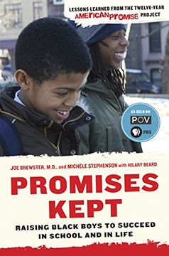 portada Promises Kept: Raising Black Boys to Succeed in School and in Life (en Inglés)