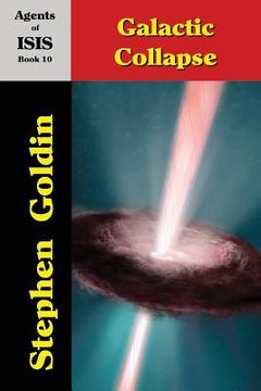 Galactic Collapse (Large Print Edition) (en Inglés)