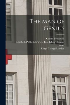 portada The Man of Genius [electronic Resource] (en Inglés)