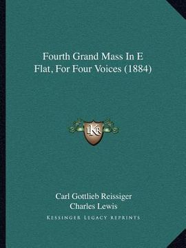portada fourth grand mass in e flat, for four voices (1884) (en Inglés)