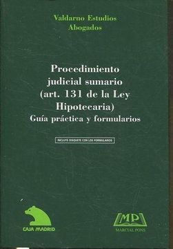 portada Procedimiento Judicial Sumario (Art. 131 de la ley Hipotecaria): Guia Practica y Formularios