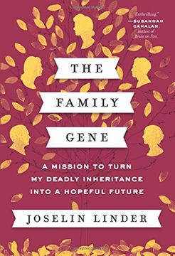 Libro The Family Gene: A Mission to Turn My Deadly Inheritance into a ...