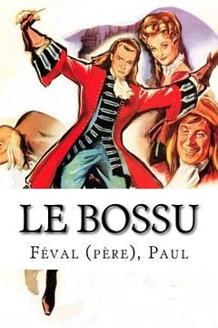 portada Le Bossu (en Francés)