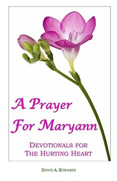 portada A Prayer For Maryann: Devotionals For The Hurting Heart