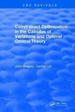 portada Constrained Optimization in the Calculus of Variations and Optimal Control Theory (en Inglés)