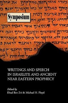 portada writings and speech in israelite and ancient near eastern prophecy (en Inglés)