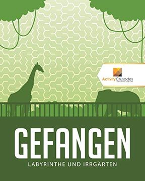 portada Gefangen: Labyrinthe und Irrgärten (en Alemán)
