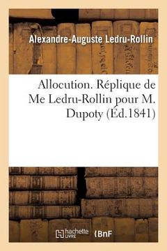 portada Allocution. Réplique de Me Ledru-Rollin (in French)