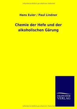 portada Chemie der Hefe und der Alkoholischen Grung (en Alemán)