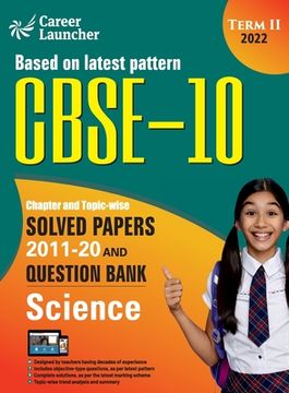 portada CBSE Class X 2022 - Term II: Chapter and Topic-wise Solved Papers 2011-2020 & Question Bank: Science (en Inglés)