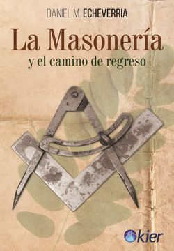 portada La Masonería y el Camino de Regreso (in Spanish)