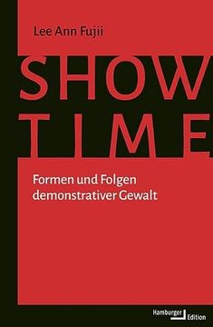 portada Showtime: Formen und Folgen Demonstrativer Gewalt (en Alemán)