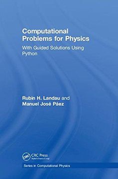 portada Computational Problems for Physics: With Guided Solutions Using Python (Series in Computational Physics) (en Inglés)