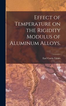 portada Effect of Temperature on the Rigidity Modulus of Aluminum Alloys. (en Inglés)