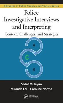 portada Police Investigative Interviews and Interpreting: Context, Challenges, and Strategies (en Inglés)