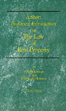 portada law of real property: a short historical introduction to the law of real property (en Inglés)