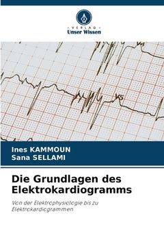 portada Die Grundlagen des Elektrokardiogramms (en Alemán)