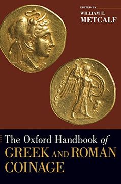 portada The Oxford Handbook of Greek and Roman Coinage (Oxford Handbooks) (in English)