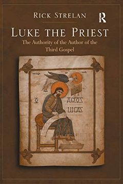 portada Luke the Priest: The Authority of the Author of the Third Gospel 