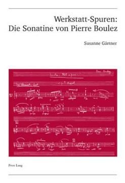 portada Werkstatt-Spuren: Die Sonatine Von Pierre Boulez: Eine Studie Zu Lehrzeit Und Fruehwerk (in German)