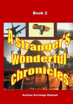 portada A stranger's wonderful chronicles, Book 2 (in English)
