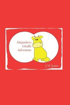 portada Alejandro's Giraffe Adventure (en Inglés)