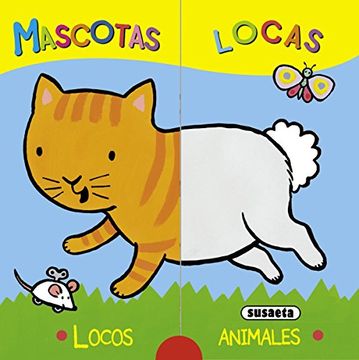 portada Mascotas locas / Crazy Pets (Spanish Edition) (in Spanish)