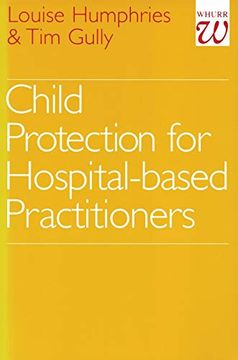 portada Child Protection for Hospital-Based Practitioners (en Inglés)